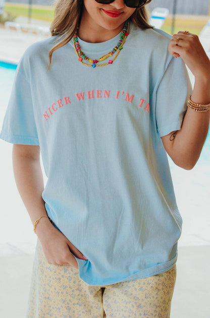 Nicer When I'm Tan Light Blue Tee:
